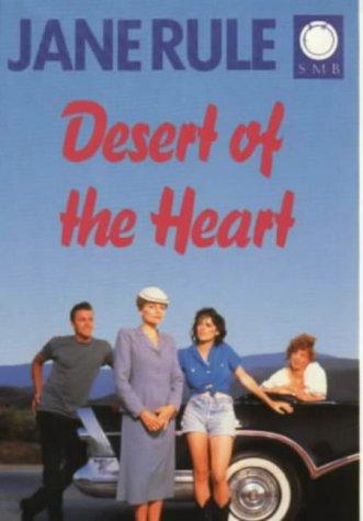 Jane Rule: Desert of the Heart (Paperback, 1995, Silver Moon Books)