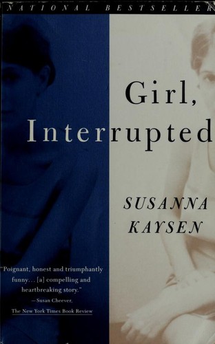 Susanna Kaysen: Girl, interrupted (1994, Vintage Books)