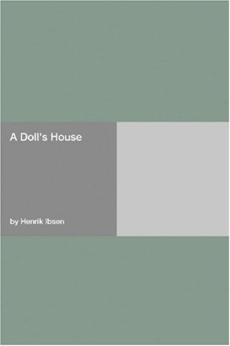 Henrik Ibsen: A Doll\'s House (Paperback, Hard Press)