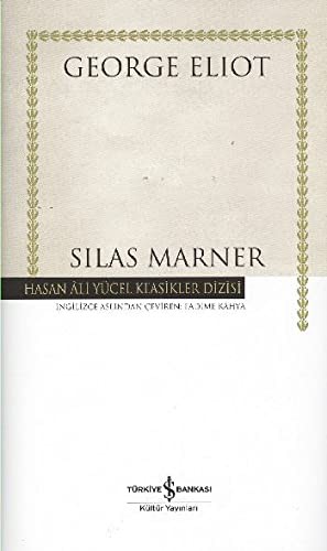 George Eliot: Silas Marner (Hardcover, 2012, Is Bankasi Kültür Yayinlari)