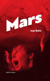 Asja Bakić: Mars (Paperback, Croatian language, 2015, Sandorf)