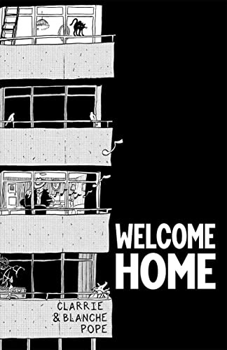 Clarrie Pope, Blanche Pope: Welcome Home (2022, Autonomedia, Minor Compositions)