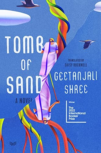 Geetanjali Shree: Tomb of Sand (Hardcover, HarperVia)