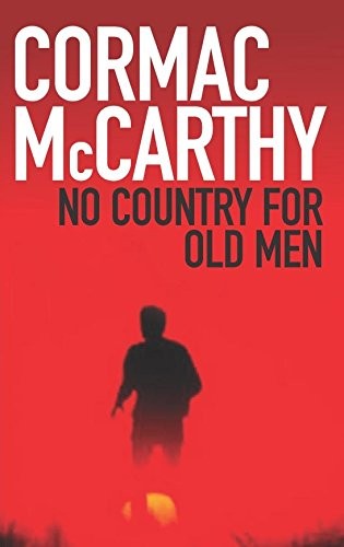 Cormac McCarthy: No Country For Old Men (Paperback, KNOPF.)