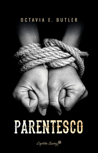 Octavia E. Butler OG: Parentesco (2018, Capitan Swing)