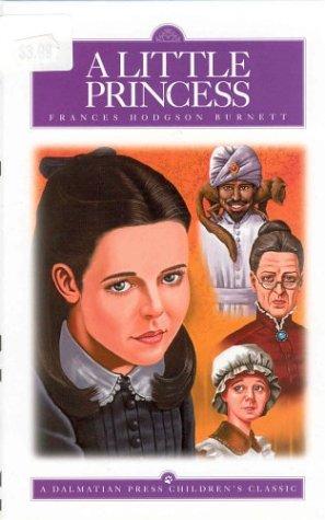 Frances Hodgson Burnett: A Little Princess (Children's Classics) (Hardcover, Dalmatian Press)