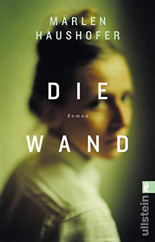 Marlen Haushofer: Die Wand (German language, 2004)