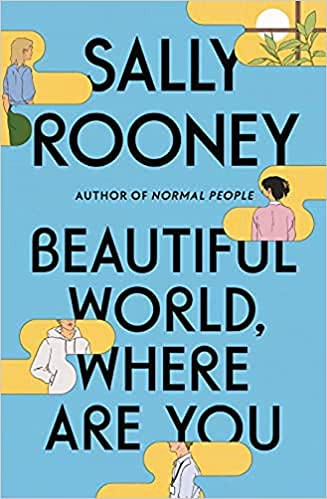 Sally Rooney: Beautiful World, Where Are You (Paperback, Picador)