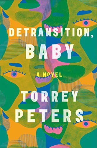 Torrey Peters: Detransition, Baby (Hardcover, One World)