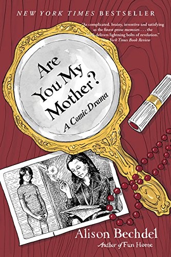 Alison Bechdel: Are You My Mother?: A Comic Drama (Mariner Books)