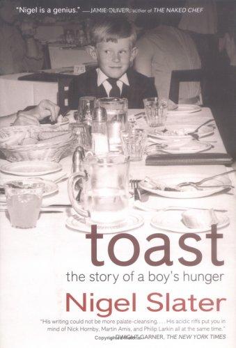 Nigel Slater: Toast (Hardcover, Gotham)