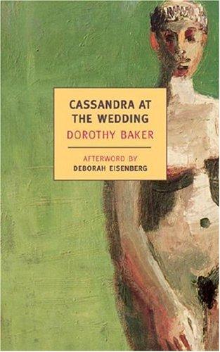 Dorothy Baker: Cassandra at the Wedding (Paperback, NYRB Classics)