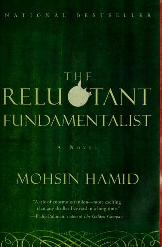 Mohsin Hamid: The reluctant fundamentalist (Paperback, 2008, Harcourt)