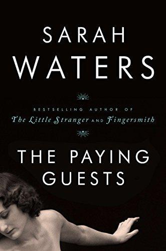 Sarah Waters: The Paying Guests (2014)