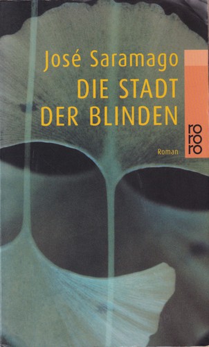 Jonathan Davis, José Saramago, Jose Saramago: Die Stadt der Blinden (German language, 2000, Rowohlt Taschenbuch Verlag)