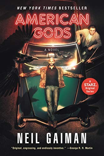 Neil Gaiman: American Gods: A Novel (William Morrow Paperbacks)