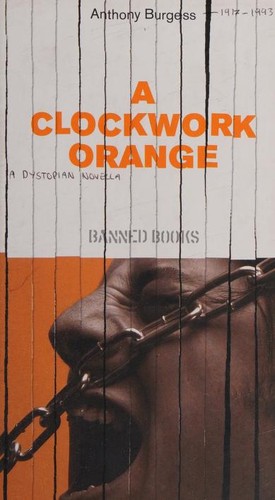 Anthony Burgess: A Clockwork Orange (Hardcover, Paperview U.K. Ltd.)