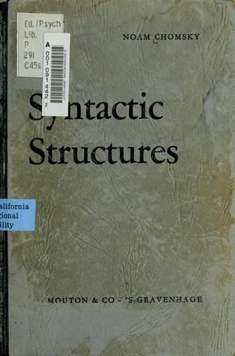 Noam Chomsky: Syntactic structures. (1957, Mouton)