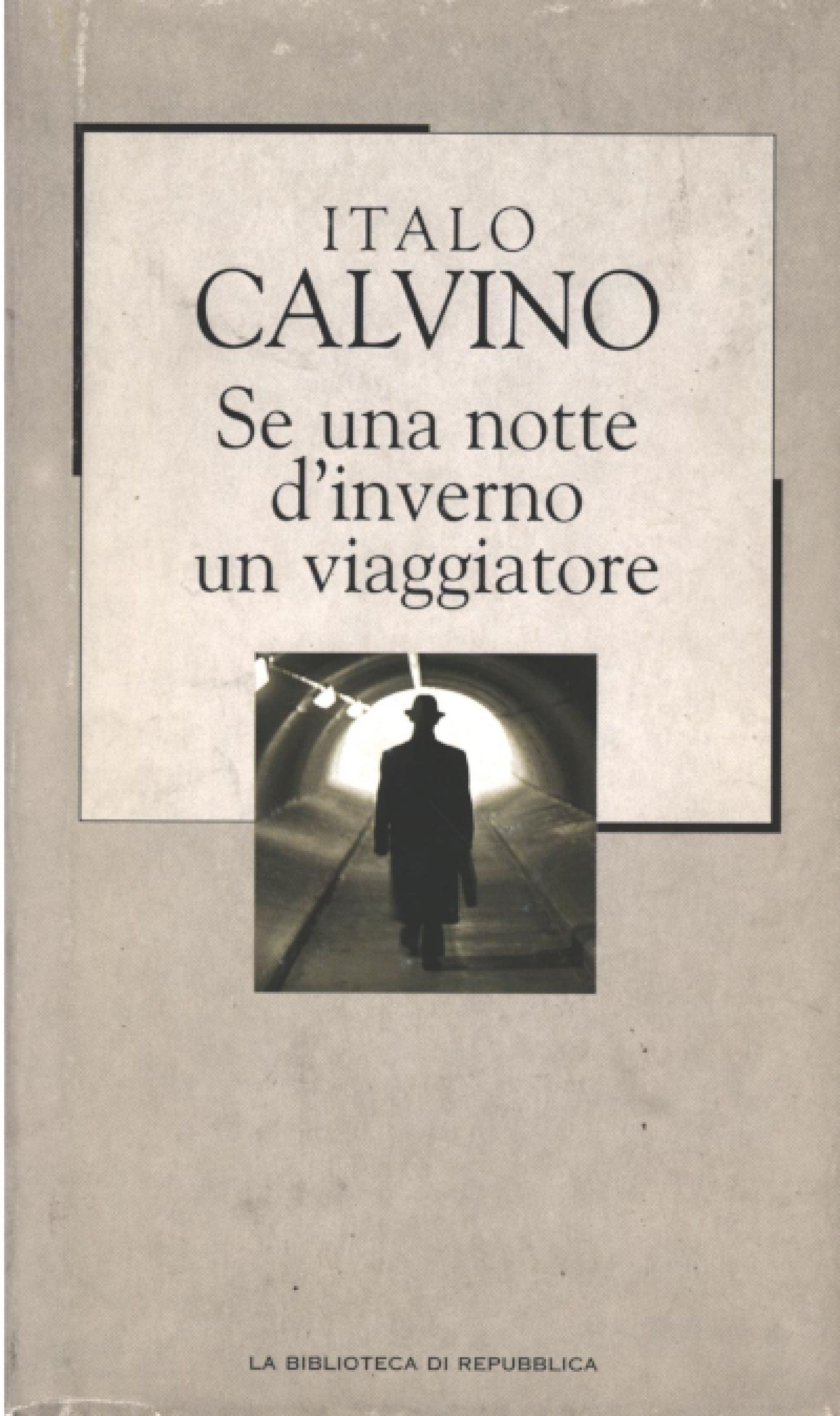 Italo Calvino: Se una notte d'inverno un viaggiatore (Italian language, 2016)