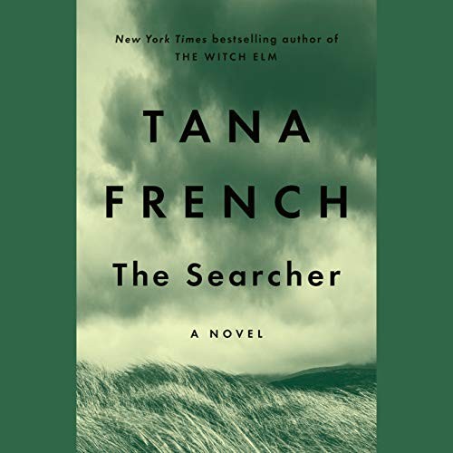 Tana French: The Searcher (AudiobookFormat, Penguin Audio)