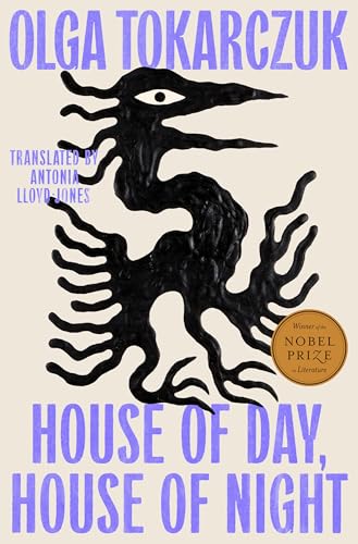 Olga Tokarczuk, Antonia Lloyd-Jones: House of Day, House of Night (Hardcover, 2025, Riverhead Books)