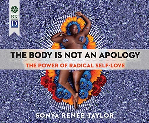 Sonya Renee Taylor: The Body Is Not an Apology (AudiobookFormat, Dreamscape Media)