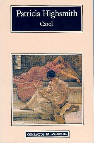 Patricia Highsmith: Carol (Paperback, Spanish language, Anagrama)