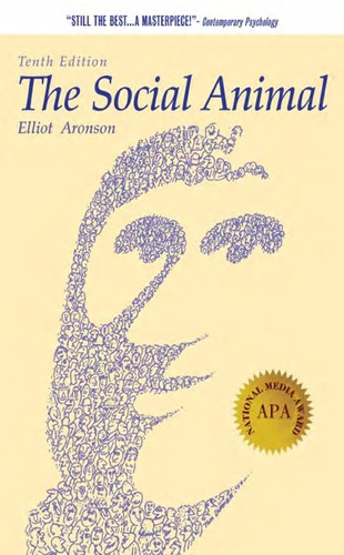 Elliot Aronson: The social animal (2008, Worth Publishers)