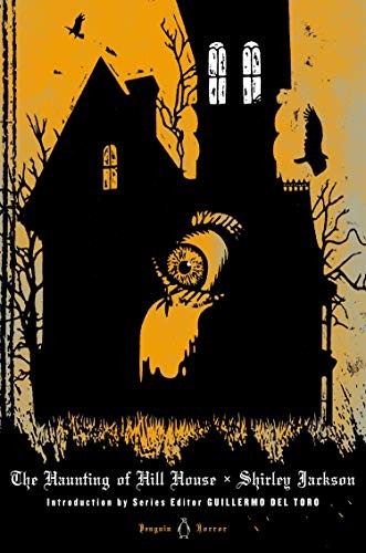 Shirley Jackson: The Haunting of Hill House (Penguin Horror) (Penguin Classics)