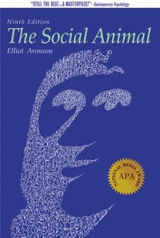 Elliot Aronson: The social animal (2004, Worth Publishers)