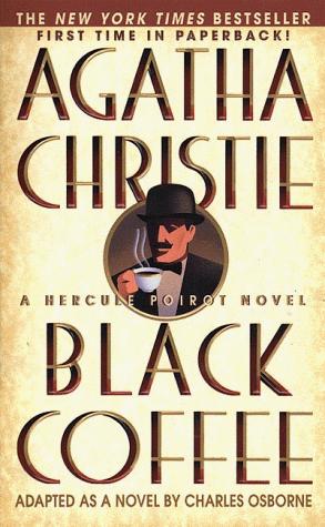 Agatha Christie: Black Coffee (Hercule Poirot Mysteries) (Paperback, St. Martin's Paperbacks)