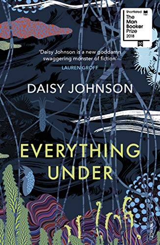 Daisy Johnson: Everything Under (Paperback, Vintage UK, Vintage)