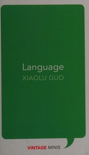 Xiaolu Guo: Language (2017, Penguin Random House)