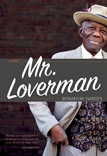 Bernardine Evaristo: Mr. Loverman (Hardcover, Akashic Books)