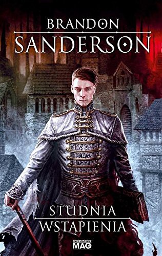 Brandon Sanderson: Studnia wstapienia (Hardcover, Polish language, 2015, Mag)