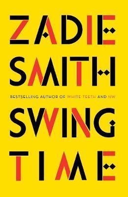 Zadie Smith: Swing time (2016)