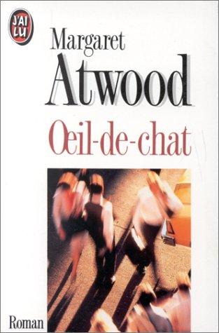 Margaret Atwood: Oeil-de-chat (Paperback, French language, 1990, J'ai Lu)