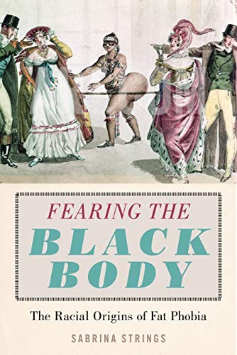 Sabrina Strings: Fearing the Black Body (Hardcover, NYU Press)