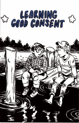 Cindy Crabb: Learning Good Consent (2010, Microcosm Publishing)