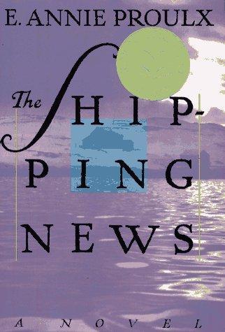 Annie Proulx: The shipping news (1993)