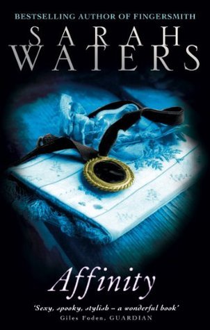 Sarah Waters: Affinity (Paperback, 2000, Virago)