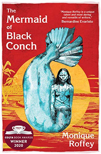 Monique Roffey: Mermaid of Black Conch (Paperback, 2020, Peepal Tree Press Ltd)