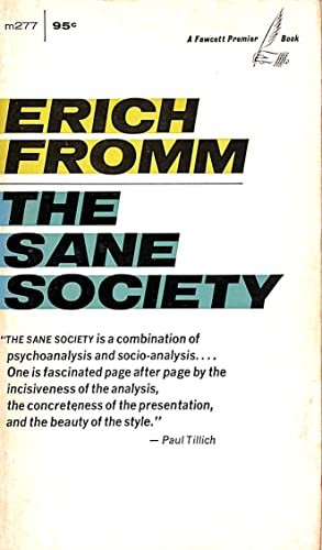 Erich Fromm: Sane Society (Fawcett)