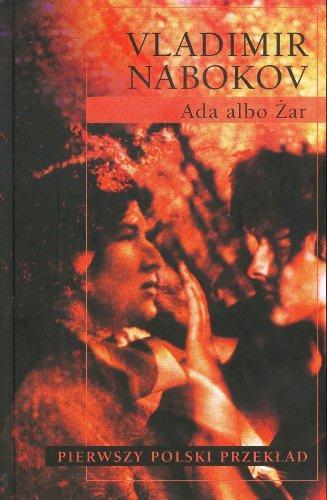 Vladimir Nabokov: Ada albo Żar (Polish language, 2009)