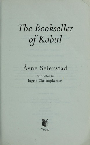 Åsne Seierstad: The bookseller of Kabul (2004, Virago, Orbit & Abacus)