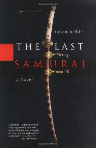 Helen Dewitt: The Last Samurai (Paperback, Miramax, Talk Miramax Books)