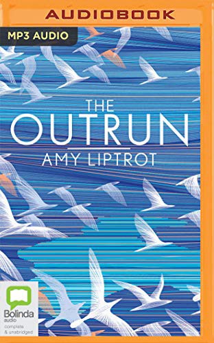 Amy Liptrot, Tracy Wiles: The Outrun (AudiobookFormat, Bolinda Audio)