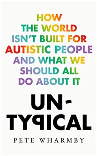 Pete Wharmby: Untypical (2023, HarperCollins Publishers Limited)