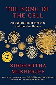 Siddhartha Mukherjee, Dennis Boutsikaris: The Song of the Cell (AudiobookFormat, Simon & Schuster Audio)