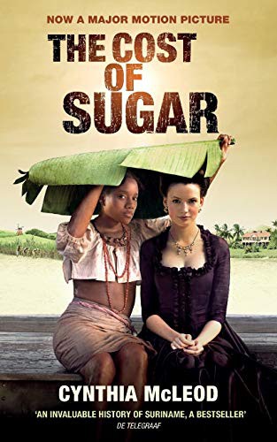 Cynthia McLeod: The Cost of Sugar (Paperback, HopeRoad Publishing Ltd, HopeRoad)